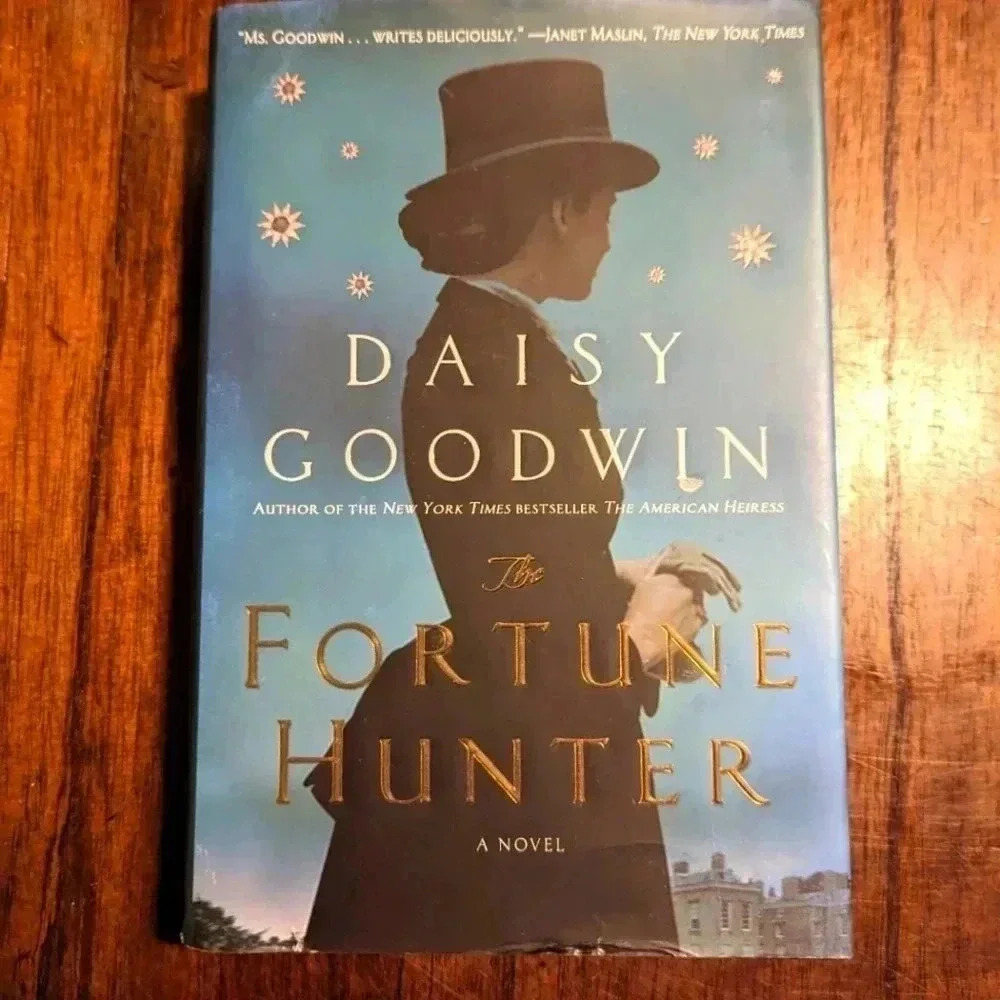 The Fortune Hunter by Daisy Goodwin